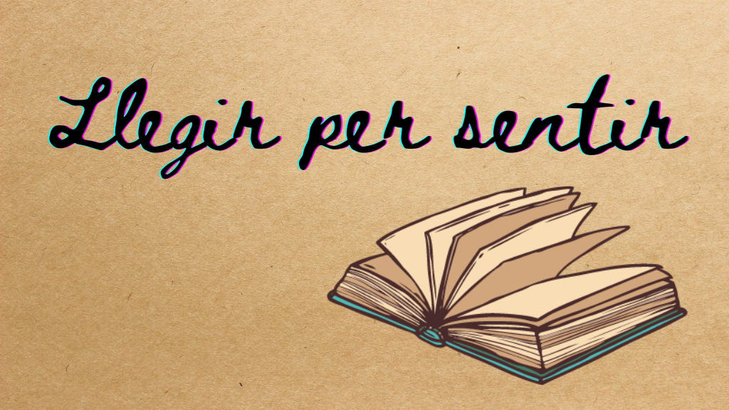 Llegir per sentir Llegir per sentir