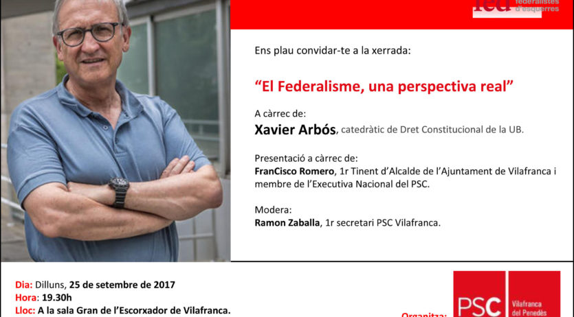 El PSC organitza a Vilafranca una xerrada sobre “El Federalisme, una perspectiva real”