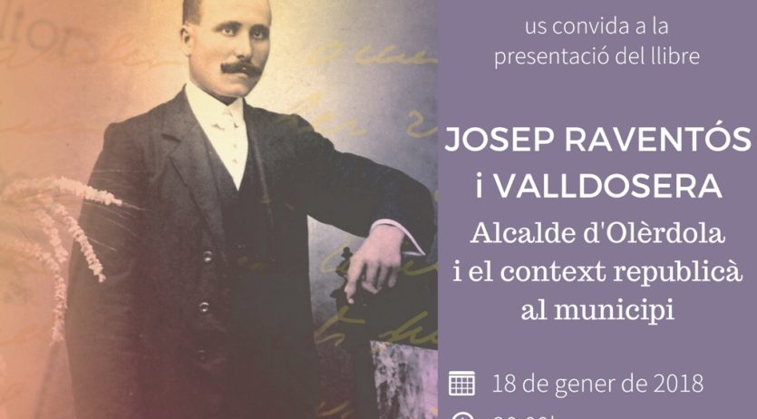 Un llibre sobre el primer alcalde d’Olèrdola escollit per sufragi universal, a la II República