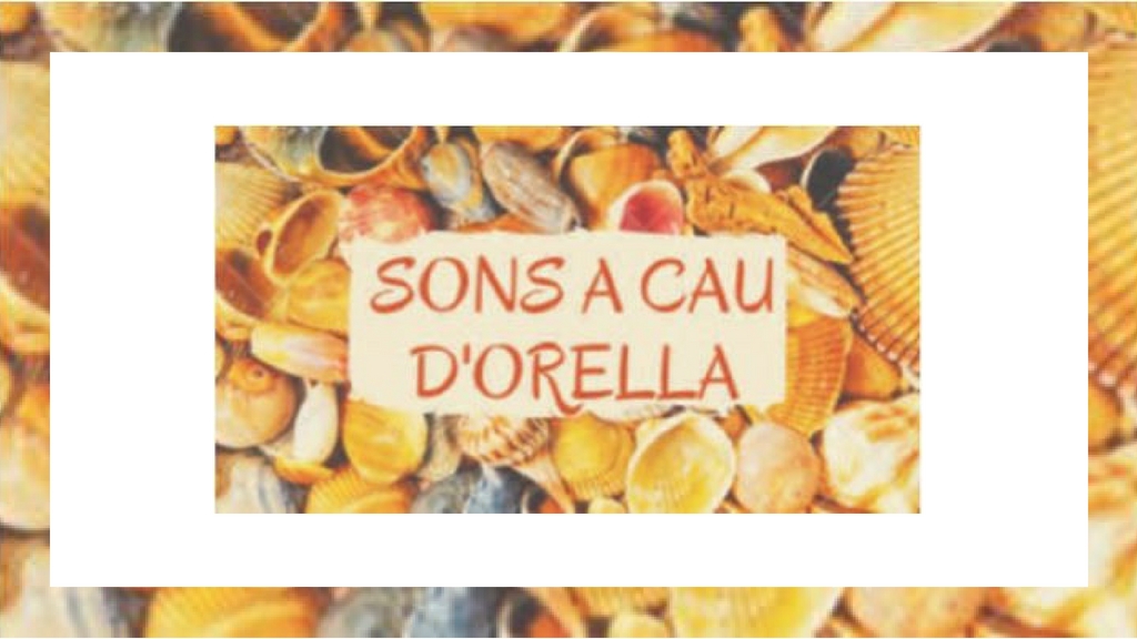 Sons a cau d'orella Sons a cau d'orella