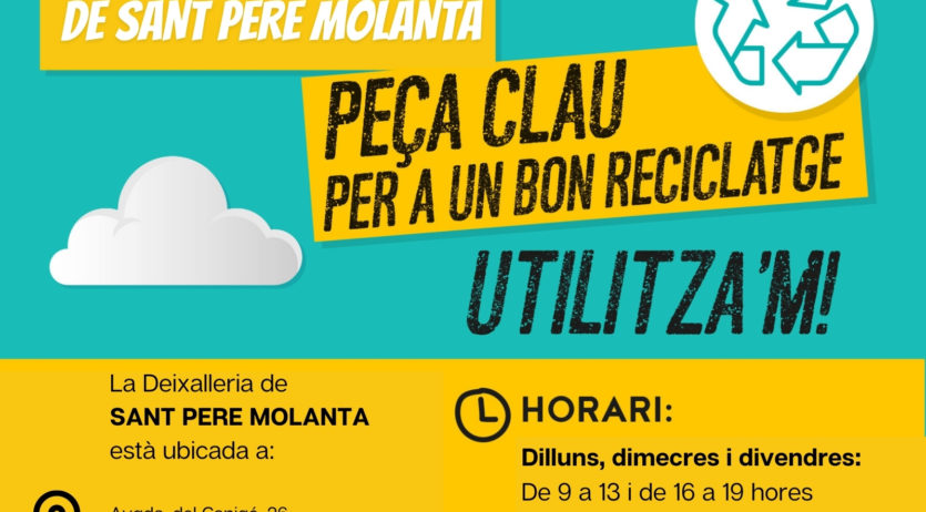 La deixalleria de Sant Pere Molanta amplia el seu horari a partir del 2 de novembre