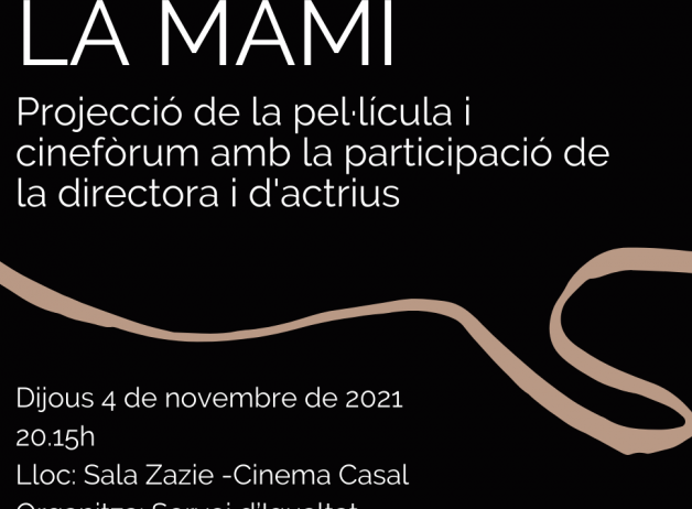 Projecció de ‘La Mami’  la propera setmana a Vilafranca a l’entorn del 25N