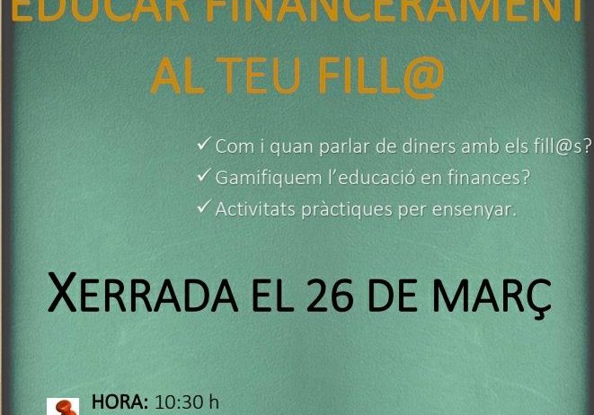 Xerrada sobre com educar pel que fa a les finances als infants i joves en edat escolar