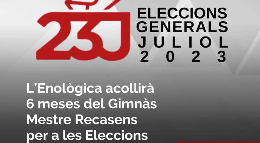 L’Enològica acollirà 6 meses del Gimnàs Mestre Recasens per a les Eleccions de diumenge 23J