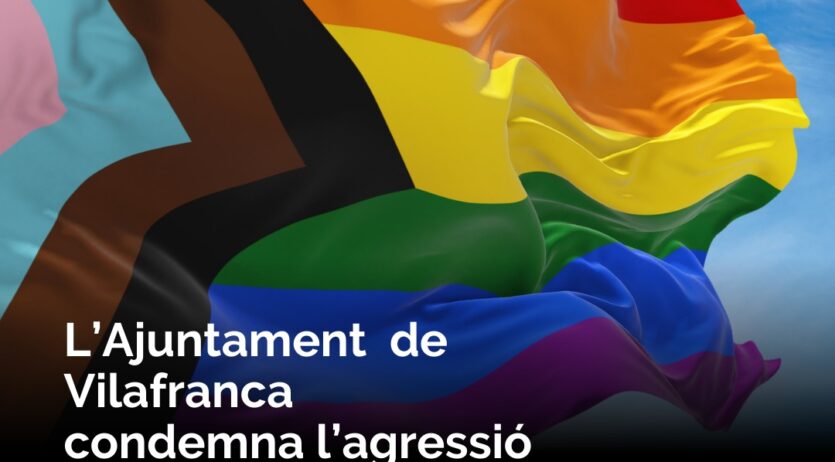 L’Ajuntament de Vilafranca condemna l’agressió lgtbifòbica a un jove de la vila