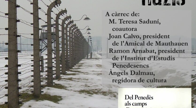 L’IEP presenta un estudi sobre els penedesencs deportats als camps d’extermini nazis